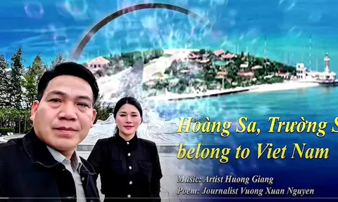 Ca khúc “Hoàng Sa, Trường Sa belong to Viet Nam”